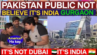 GURGAON CITY  CYBER HUB OF INDIA  PAKISTANI PUBLIC SHOCKING REACTION [upl. by Eduam]