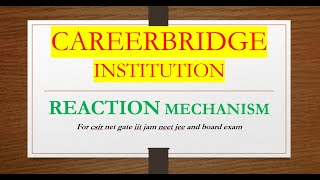 Reaction mechanism LEC 2 chemistry Neet Jee board RBSE CBSE IITJAM NET netjrf neet [upl. by Wina]