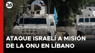 MEDIO ORIENTE  Ataque israelí a misión de la ONU en Líbano [upl. by Herschel]