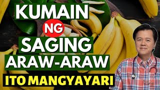 Saging Ano Mangyayari Kapag Kumain Ka ng Saging ArawAraw  By Doc Willie Ong [upl. by Nudnarb]