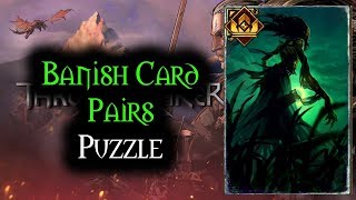 Banish Card Pairs Puzzle  Thronebreaker The Witcher Tales [upl. by Xuagram528]