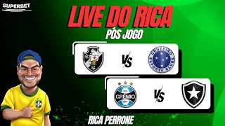 Live pós jogo  Vasco x Cruzeiro  Gremio x Botafogo [upl. by Nairolf]