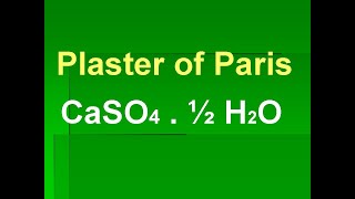 CaSO4 12 H2O  Plaster of Paris Calcium sulphate hemihydrate [upl. by Merrick]