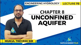 Lecture 73  Chapter 08  Unconfined Aquifer  Engineering Hydrology [upl. by Pike960]