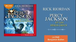 « Percy Jackson et les héros grecs » de Rick Riordan lu par Benjamin Bollen l Livre audio [upl. by Carlina1]