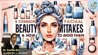 11 common beauty mistakes and how to avoid them [upl. by Neeloc964]