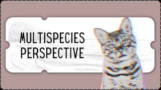 Multispecies Perspective Episode 4 of An Archipelago of Information Science [upl. by Galanti215]