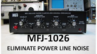 MFJ 1026 Operation  Totally Eliminate Power Line Noise [upl. by Isnam]