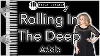 Rolling In The Deep  Adele  Piano Karaoke Instrumental [upl. by Eri174]