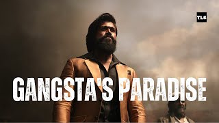 Gangstas Paradise x KGF  Yash  Prashanth Neel  TLS [upl. by Ahseinek]