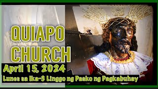 Quiapo Church Live Mass Today April 15 2024 [upl. by Maite]