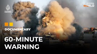 Gaza 60Minute Warning  Al Jazeera World Documentary [upl. by Aimac]