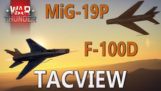 F100D Vs MiG19P  One Circle Vs Two Circle amp TACVIEW  War Thunder Dogfights [upl. by Armitage]