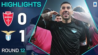 MONZALAZIO 01  HIGHLIGHTS  Great Zaccagni goal wins it for Lazio  Serie A 202425 [upl. by Dory]