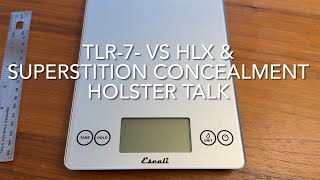 TLR7 HLX vs TLR7A vs X300U vs X300T ampSuperstition Concealment [upl. by Elenore]