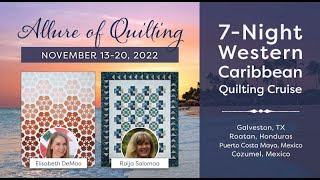 2022 Allure of Quilting Cruise 1080p [upl. by Balas]