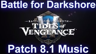 Battle for Darkshore Warfront Music  Patch 81 Tides of Vengeance Music [upl. by Nojad]