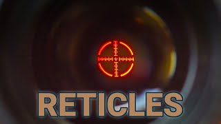 A Brief Understanding of Reticles and How to Choose [upl. by Becht611]