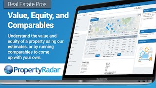 Real Estate Pros  Value Equity and Comparables in PropertyRadar [upl. by Ute]