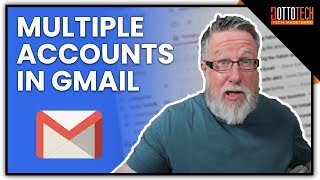 Manage Multiple Email Accounts in Gmail  Save Time [upl. by Long772]