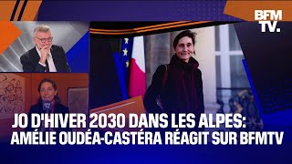 JO dhiver 2030 dans les Alpes la ministre des Sports Amélie OudéaCastéra réagit sur BFMTV [upl. by Suirad]