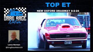 TOP ET Drag Racing at New Oxford Dragway 8 2 24 [upl. by Akyssej]