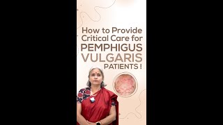 How to Provide Critical Care for Pemphigus Vulgaris Patients [upl. by Allsun647]