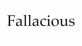 How to Pronounce Fallacious [upl. by Nylitak]