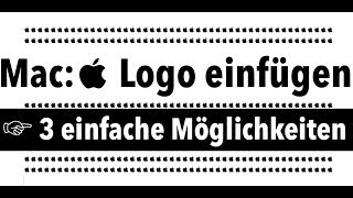 Mac amp Zeichen Apple Logo via Tastatur einfügen  so einfach gehts [upl. by Jeanine]