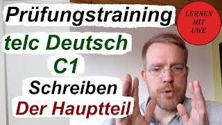 telc Deutsch C1 Prüfung – Teil 11 – Schreiben 04 – Der Hauptteil Aufbau und Beispiele [upl. by Aliet509]