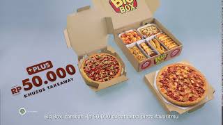 Pizza 50rb Setiap Pembelian Big Box PLUS di PizzaHutResto [upl. by Weylin]