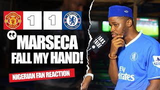 MANCHESTER UNITED 11 CHELSEA  Dani  NIGERIAN FANS REACTION  Premier League 24245 HIGHLIGHTS [upl. by Weed181]