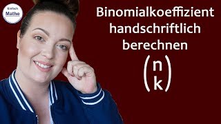 Binomialkoeffizient  n über k  handschriftlich ohne Taschenrechner by einfach mathe [upl. by Strenta]