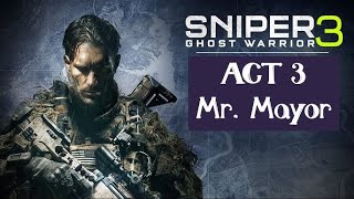 Sniper Ghost Warrior 3 MR MAYOR GAMEPLAY gameplay PredatorGaming Acer HCLGamingPortal [upl. by Brewer]