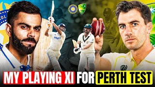 India vs Australia my Playing XI For Perth Test  Border Gavaskar Trophy 2024  India vs Australia [upl. by Kiel]