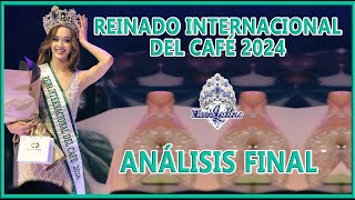 Reinado Internacional del Café 2024  Análisis Final [upl. by Halyahs]