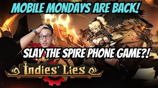 Indies lies free Slay the spire on phone mobile Mondays [upl. by Midas973]