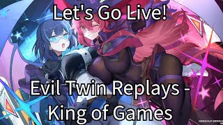 Lets Go Live Evil Twin Replays  King of Games [upl. by Leirua]