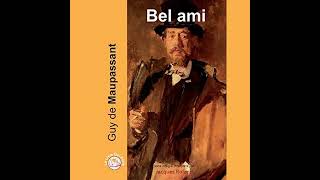 Bel ami Livre Audio par Guy de Maupassant [upl. by Madonia5]