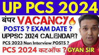 uppsc latest news 💔💔 Calendar  UP PCS 2024 vacancy Exam date CUTOFF POSTS uppcs 2023 Noninterview [upl. by Phipps927]