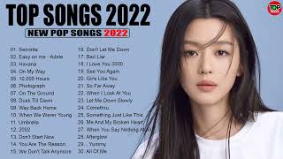 Best Spotify Playlist 2022 🎼 New Popular Pop Songs 2022 🎼 Popular English Songs 2022 251 [upl. by Andert]