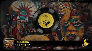 Soldera  Limbic Official Audio [upl. by Mcilroy]