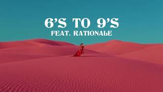 Big Wild  6’s to 9’s feat Rationale [upl. by Gabriella]