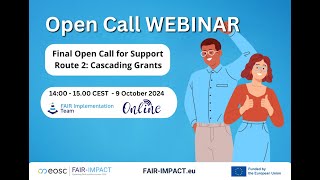 Webinar to introduce FAIRIMPACTs final open call for financial support [upl. by Redmer]