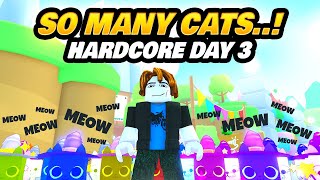 I got so many cats Pet Sim 99 Hardcore Day 3 [upl. by Anella]