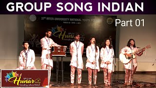 Group song Indian Part 01  HUNAR 37th Inter University National Youth Festival  PAU AIU [upl. by Enaywd]