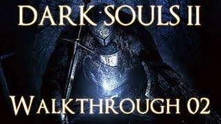 Dark Souls 2 PC 100 Walkthrough 2  Forest of Fallen Giants [upl. by Strickland828]