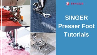 SINGER® Sewing Machine Presser Foot Tutorials [upl. by Adlai]