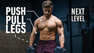 The Smartest Push Pull Legs Routine Fully Explained [upl. by Tik]