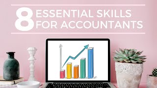 8 Skills for a Successful Accountant  Skills to get an Accounting Job  Real World Advice [upl. by Sontag]